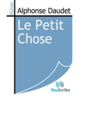 cover image of Le Petit Chose
